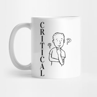 Critical Thinker (black print) Mug